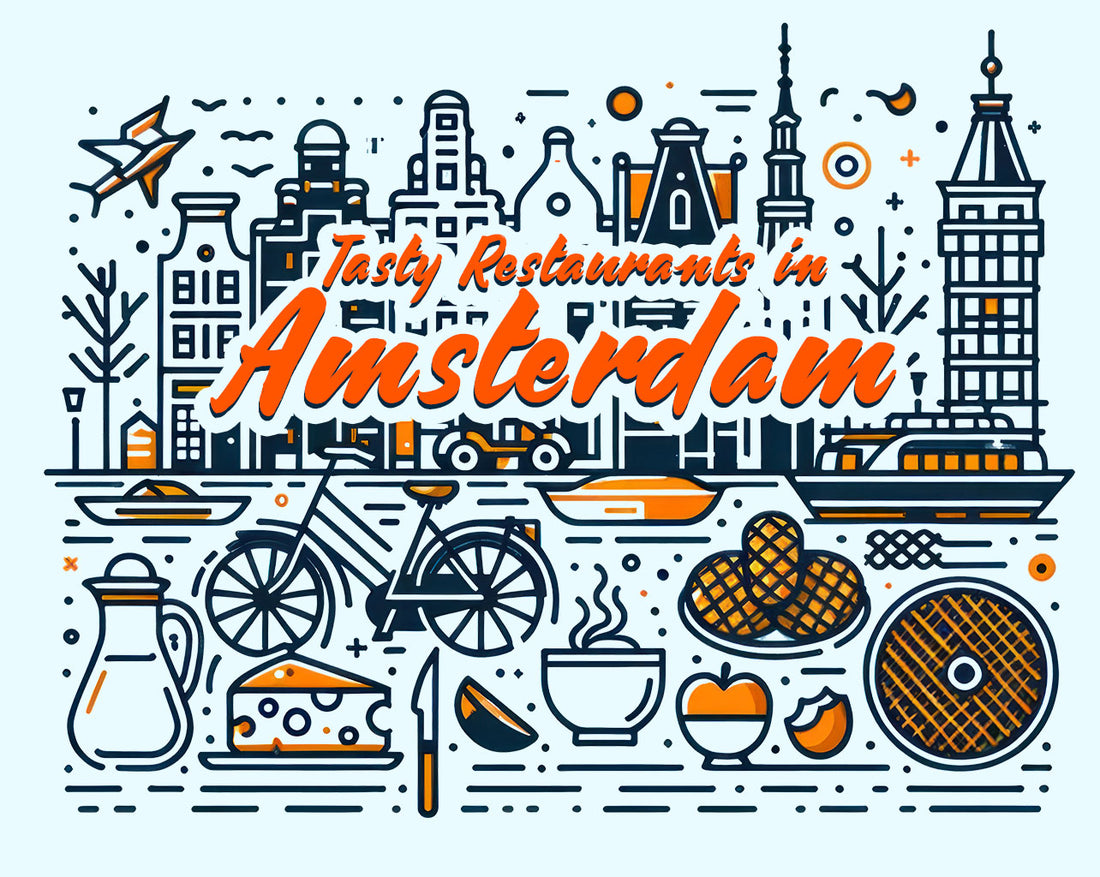 Treat Yourself: Tasty Restaurants in Amsterdam