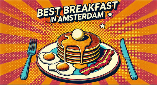 The Best Places for Breakfast in Amsterdam